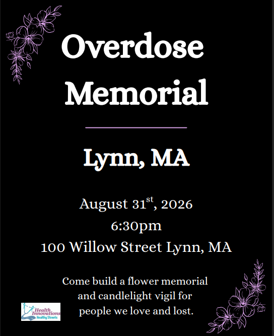 Overdose Memorial - Lynn, MA
