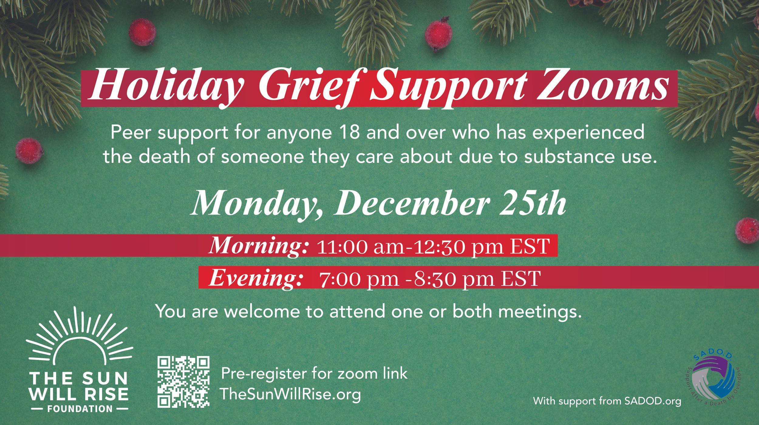 Grief support Zoom meetings will be available on Monday, Dec. 25, and Monday, Jan. 1.  